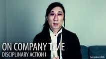 On Company Time - Disciplinary Action 1 (Solo)