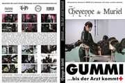 Cheyenne de Muriel - Gummi... bis der Arzt kommt!