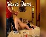 Waxed Dame - video