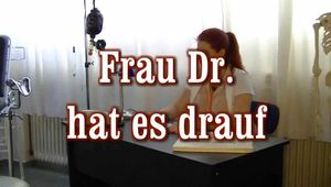 Frau Dr hat es drauf 