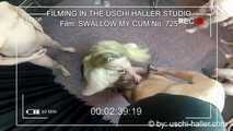 FILMING IN THE USCHI HALLER STUDIO –  SWALLOW MY CUM #1
