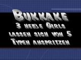 Bukkake - 3 girls and lots of men