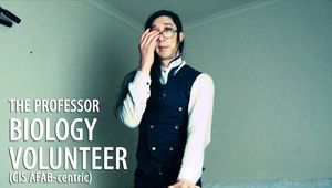 The Professor - Biology Volunteer (Solo)