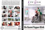 Lez Dom Entertainment -  Die Gummipuppen Klinik