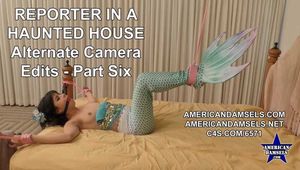 Reporter In A Haunted House - Alternate Camera Edits - Part Six - Penelope Reed