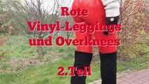 Red vinyl leggings and overknees, 2nd part