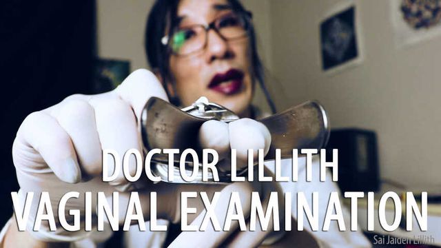 Doctor Lillith's Vaginal Inspection (Solo)