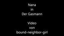 Nana - Der Gasmann Teil 4 von 5
