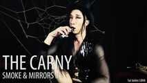 The Carny - Smoke & Mirrors II (Solo)
