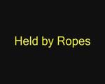 Held by ropes
