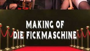 MAKING OF - THE FUCKING MACHINE