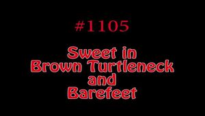 1105 Sweet in Turtleneck and Barefoot Bondage