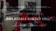 Inflatable Rubber Bondage Hell - Part 2