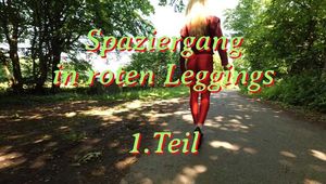 Spaziergang in roten Leggings - 1.Teil